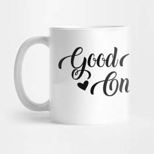 Good Vibes Only Mug